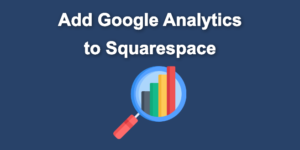 google analytics with squarespace